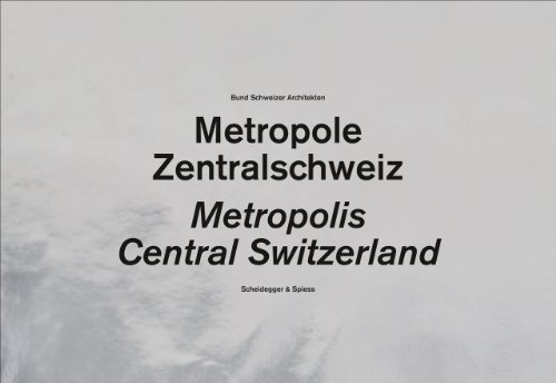 Central Switzerland. a Metropolis   2012 9783906027067 Front Cover