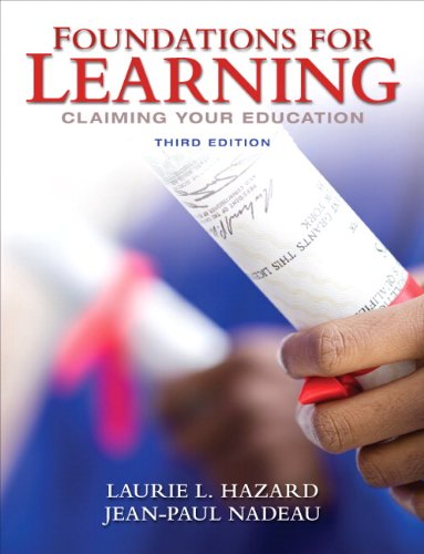 Foundations for Learning Claiming Your Education 3rd 2012 9780132318068 Front Cover