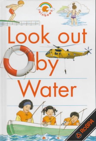 Look out by Water  N/A 9780237514068 Front Cover