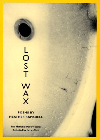 Lost Wax Poems N/A 9780252067068 Front Cover