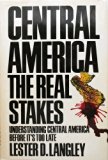 Central America : The Real Stakes N/A 9780517557068 Front Cover