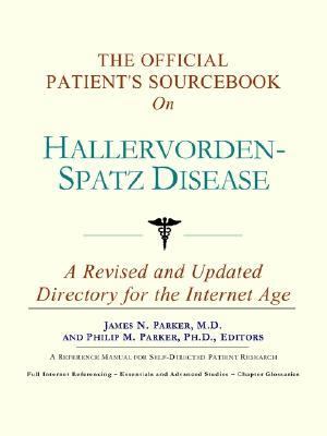 Official Patient's Sourcebook on Hallervorden-Spatz Disease  N/A 9780597830068 Front Cover