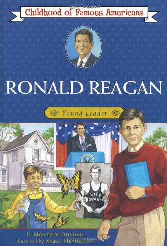Ronald Reagan Young Leader  1999 9780689830068 Front Cover