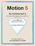 Motion 5 - So Funktioniert's Eine Neu Art Von Anleitung - Die Visuelle Form N/A 9781478237068 Front Cover