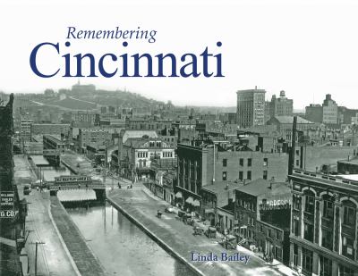 Remembering Cincinnati  N/A 9781596526068 Front Cover