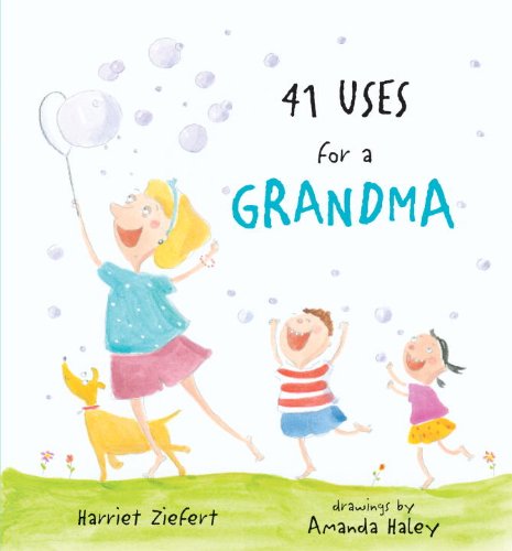 41 Uses for a Grandma   2011 9781609051068 Front Cover