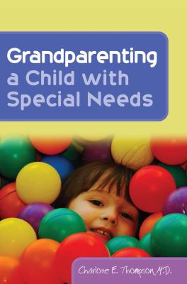 Grandparenting a Child with Special Needs   2009 9781843109068 Front Cover