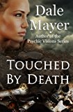 Touched by Death   2013 9781927461068 Front Cover