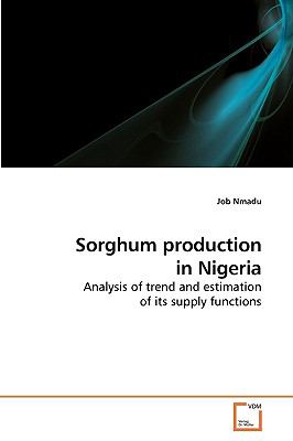 Sorghum Production in Nigeri N/A 9783639238068 Front Cover