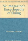 Ski Magazine's Encyclopedia of Skiing N/A 9780060140069 Front Cover