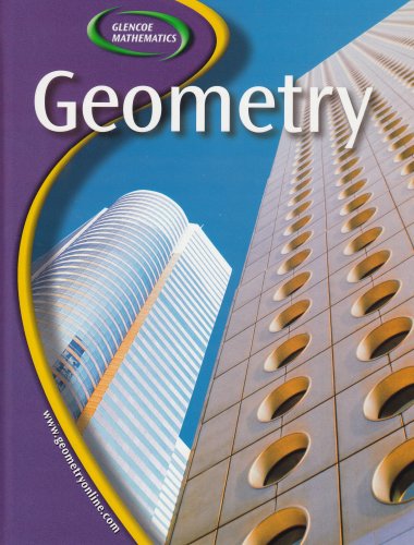 Glencoe Geometry   2005 (Student Manual, Study Guide, etc.) 9780078651069 Front Cover
