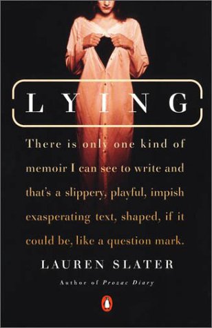 Lying A Metaphorical Memoir  2001 (Reprint) 9780142000069 Front Cover