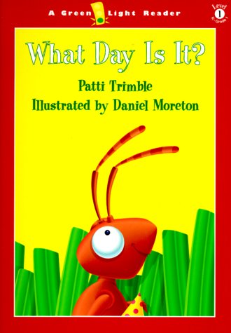 What Day Is It?   2000 9780152025069 Front Cover