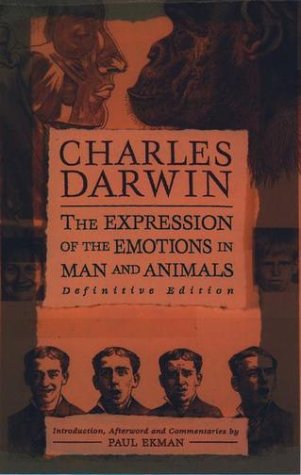 Expression of the Emotions in Man and Animals  3rd 2002 (Revised) 9780195158069 Front Cover