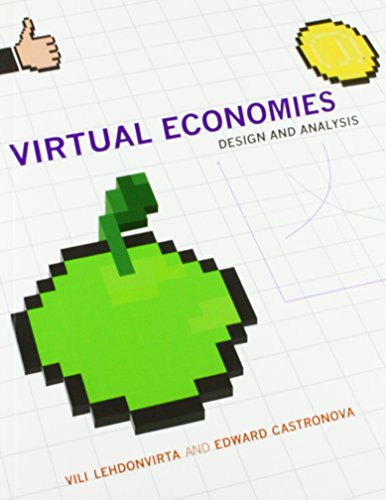 Virtual Economies Design and Analysis  2014 9780262535069 Front Cover