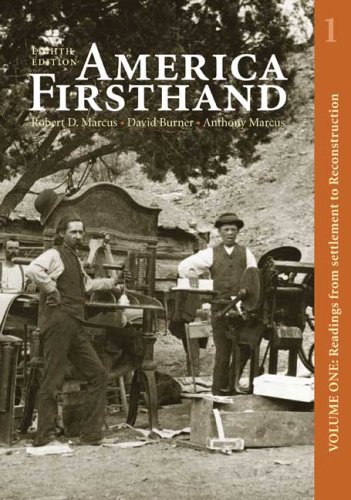 America Firsthand Readings from Settlement to Reconstruction 8th 2009 9780312489069 Front Cover