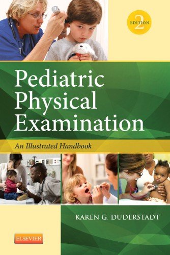 Pediatric Physical Examination An Illustrated Handbook 2nd 2014 9780323100069 Front Cover