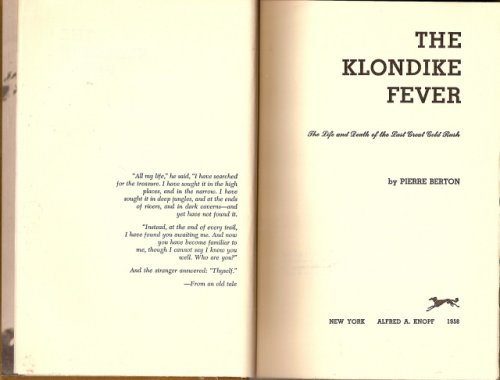 Klondike Fever The Life and Death of the Last Great Gold Rush N/A 9780394432069 Front Cover