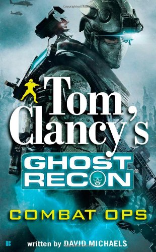 Tom Clancy's Ghost Recon: Combat Ops  N/A 9780425240069 Front Cover