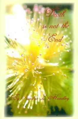 Death Is Not the End  N/A 9780759631069 Front Cover