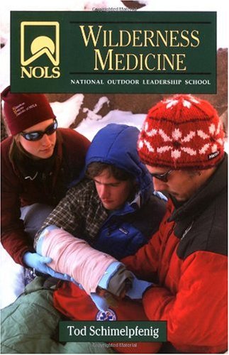 NOLS Wilderness Medicine  4th 2006 (Revised) 9780811733069 Front Cover