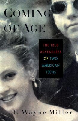 Coming of Age The True Adventures of Two American Teens N/A 9780812992069 Front Cover