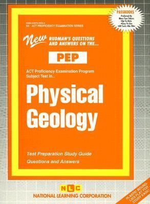Physical Geology Test Prepartion Study Guide Questions and Answers N/A 9780837359069 Front Cover