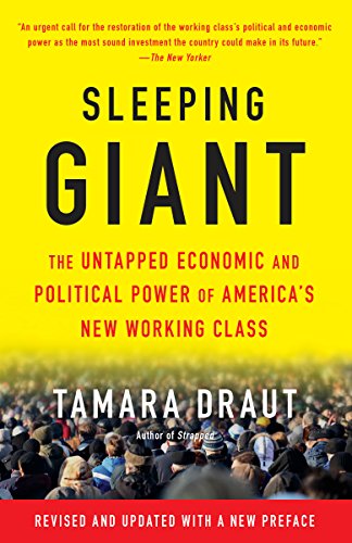Sleeping Giant The Untapped Economic and Political Power of America's New Working Class  2016 9781101873069 Front Cover