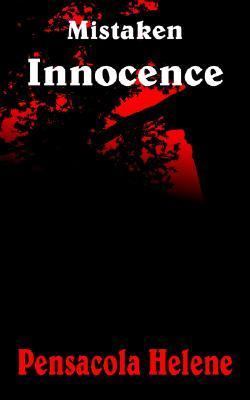 Mistaken Innocence  N/A 9781418492069 Front Cover
