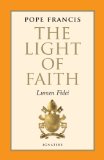 The Light of Faith: Lumen Fidei  2013 9781586179069 Front Cover