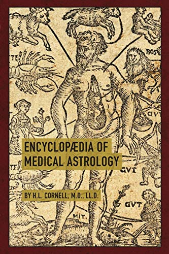 Encyclopedia of Medical Astrology  Facsimile  9781626545069 Front Cover