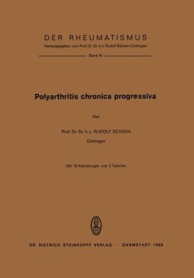 Polyarthritis Chronica Progressiva   1969 9783798503069 Front Cover