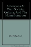 Americans at War Society, Culture, and the Homefront  2005 9780028658070 Front Cover