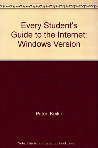 Every Student's Guide to the Internet Windows Version 1st 1995 9780070521070 Front Cover