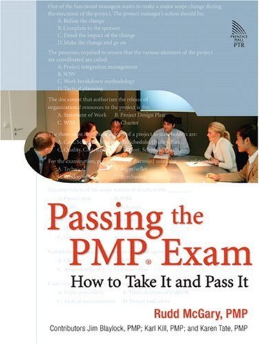 Passing the PMP Exam How to Take It and Pass It  2006 9780131860070 Front Cover