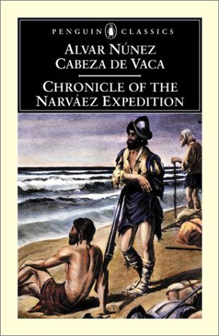 Chronicle of the Narvaez Expedition   2002 9780142437070 Front Cover