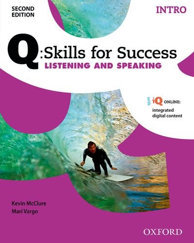 Q Skills for Success Listening and Speaking 2nd 2015 (Student Manual, Study Guide, etc.) 9780194818070 Front Cover