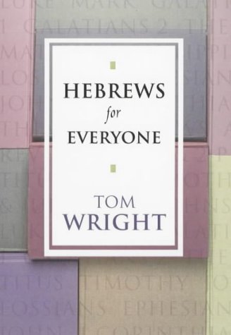 Hebrews for Everyone  2nd 2003 9780281053070 Front Cover