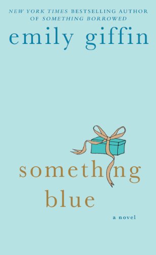 Something Blue A Novel N/A 9780312548070 Front Cover