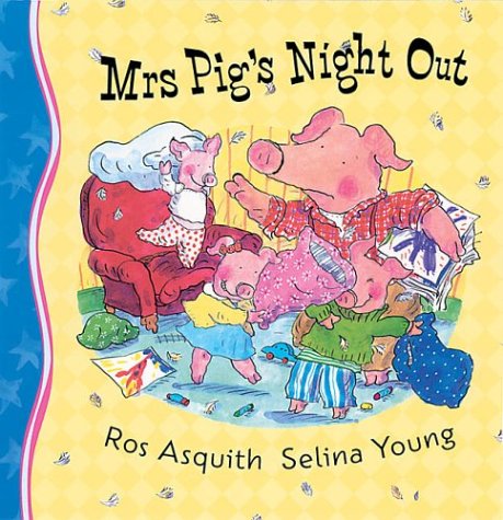 Mrs Pig's Night Out   2003 9780340817070 Front Cover