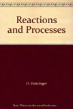 Reactions and Processes   1980 9780387111070 Front Cover