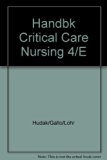 Critical Care Nursing : A Holistic Approach 4th 1986 (Revised) 9780397545070 Front Cover