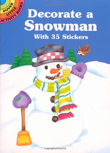 Decorate a Snowman with 35 Stickers  N/A 9780486405070 Front Cover