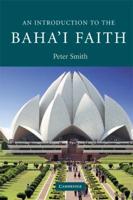 Introduction to the Baha'i Faith   2008 9780521681070 Front Cover