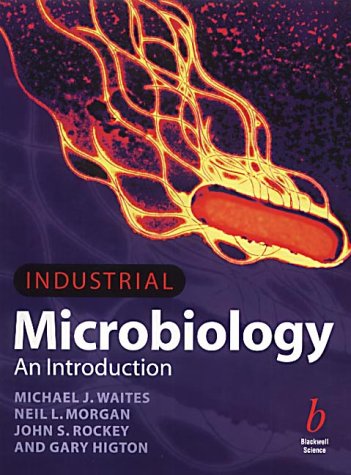 Industrial Microbiology An Introduction  2001 9780632053070 Front Cover