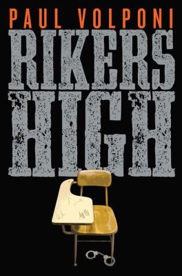 Rikers High   2010 9780670011070 Front Cover