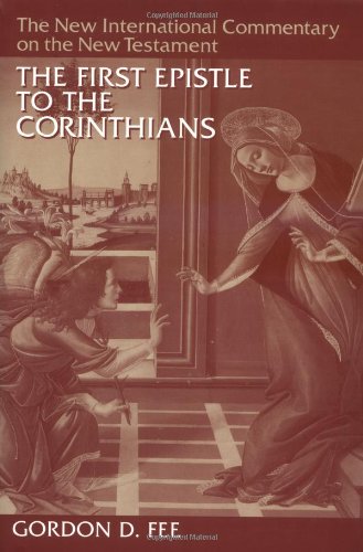 First Epistle to the Corinthians 2nd 1987 9780802825070 Front Cover