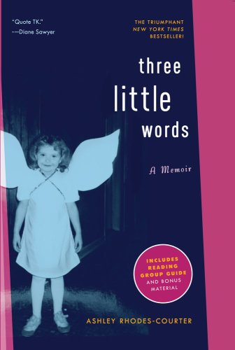 Three Little Words A Memoir  2009 9781416948070 Front Cover