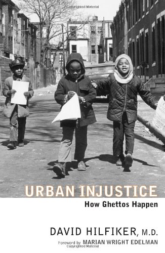 Urban Injustice How Ghettos Happen  2003 9781583226070 Front Cover