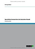 Sprachliche Kennzeichen der deutschen Klassik N/A 9783640769070 Front Cover